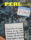 The Perl Review Volume 4 Issue 0